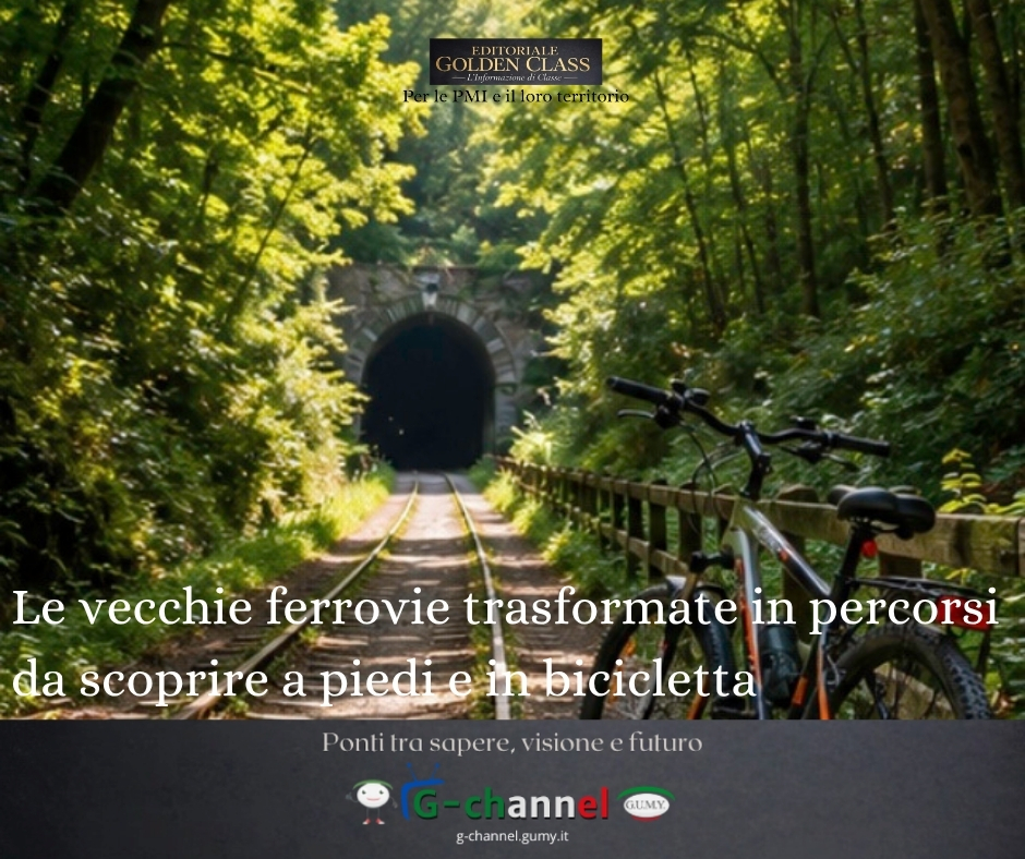 Le vecchie ferrovie trasformate in percorsi da scoprire a piedi e in bicicletta